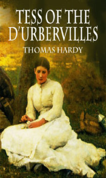 Tess of the Urbervilles by Thomas Hardy
